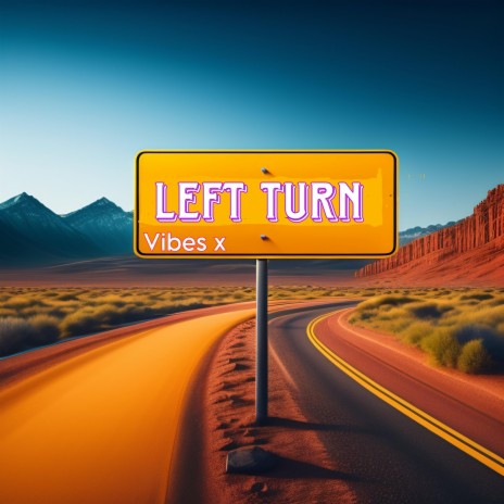 Left Turn | Boomplay Music