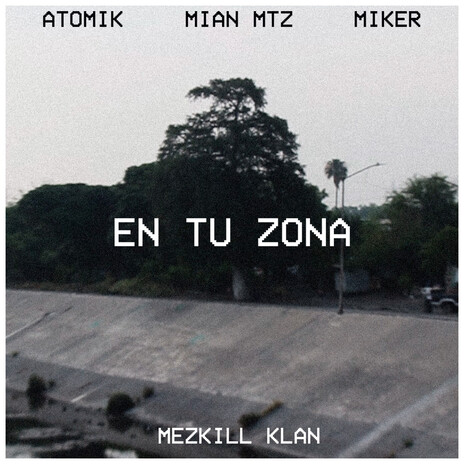 En Tu Zona ft. Mian Mtz & Miker | Boomplay Music