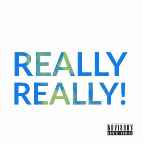Really? | Boomplay Music
