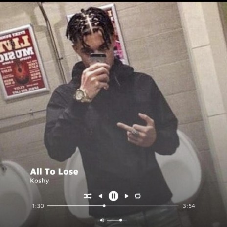 All To Lose | Boomplay Music