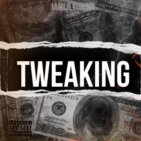 TWEAKING | Boomplay Music