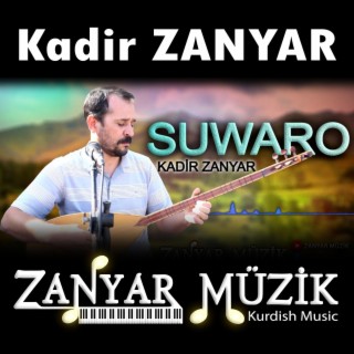 Kadir ZANYAR - Suwaro - Kürtçe Uzun Hava