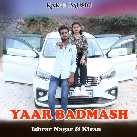 Yaar Badmash | Boomplay Music