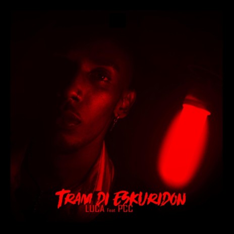 tran de eskuridom ft. Pcc | Boomplay Music