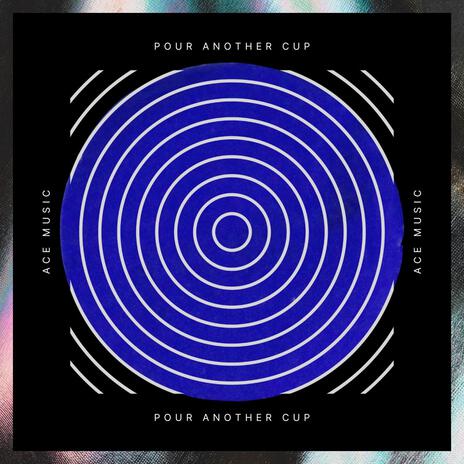 Pour another cup | Boomplay Music