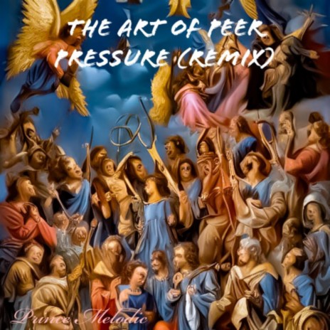 The Art Of Peer Pressure (Remix) | Boomplay Music