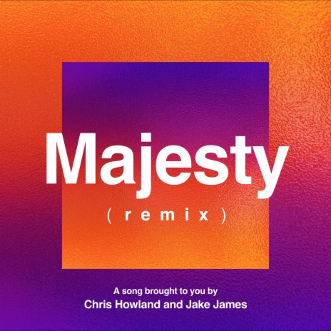 Majesty (Remix) ft. Jake James | Boomplay Music