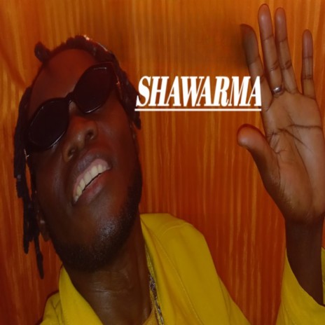 Shawarma | Boomplay Music