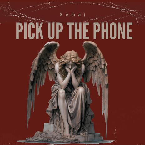 Pick Up The Phone | Boomplay Music