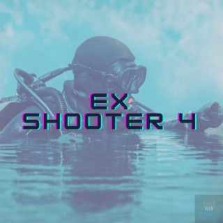 Ex Shooter 4