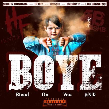 BOYE ft. Berry, DNash, BadGuy P & Lou Skanless | Boomplay Music