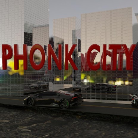 PHONK CITY | Boomplay Music