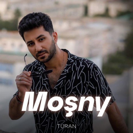 Moşny | Boomplay Music