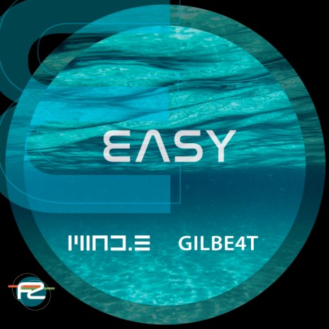 Easy ft. GILBE4T | Boomplay Music