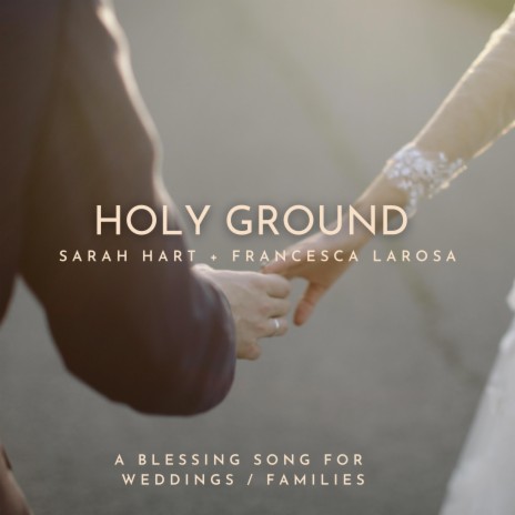Holy Ground ft. Francesca LaRosa | Boomplay Music