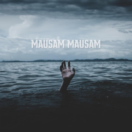 Mausam Mausam (Mausam Mausam)