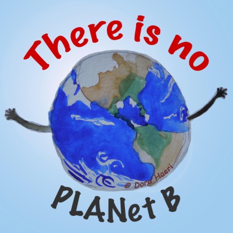 There is no PLANet B | Boomplay Music