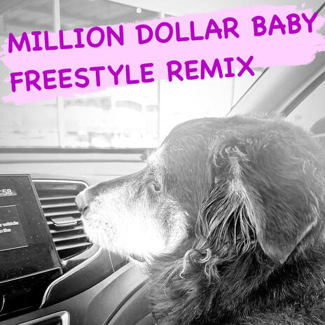 Million Dollar Baby Freestyle | Boomplay Music