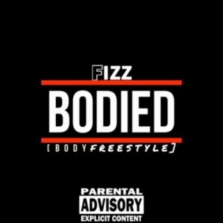 Bodied (Body Freestyle)