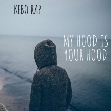 My Hood Is Your Hood | Boomplay Music