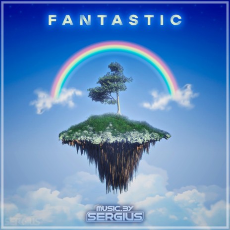 Fantastic ft. MusicBySergius | Boomplay Music