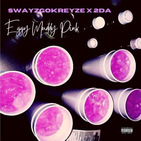 Eggy Muddy Pink (feat. 2DA) | Boomplay Music