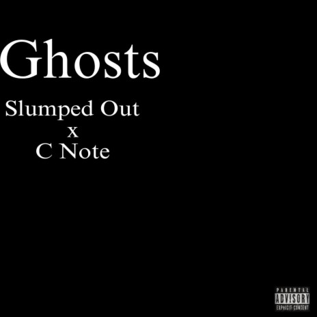 Ghosts ft. Cnote