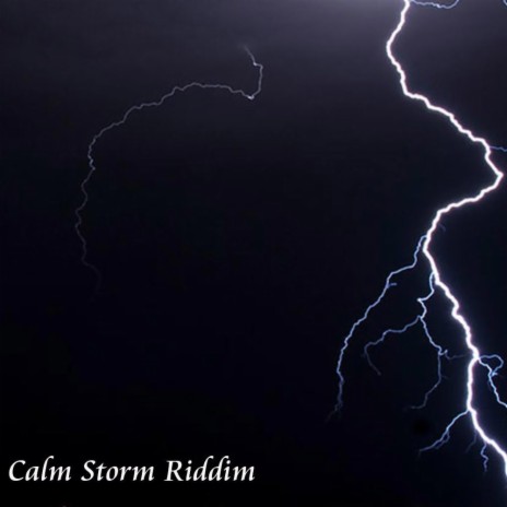 Calm Storm Riddim