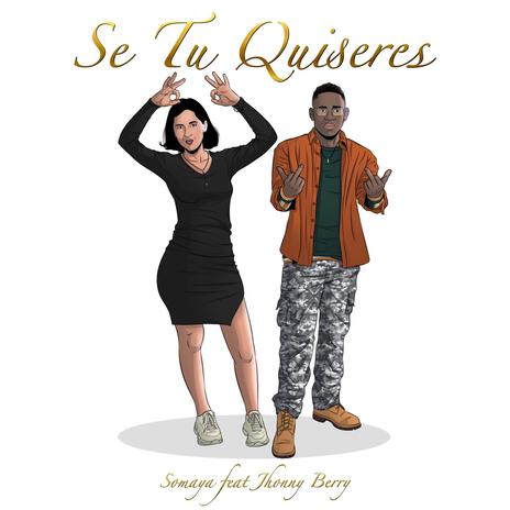 se tu quiseres ft. johnny berry | Boomplay Music