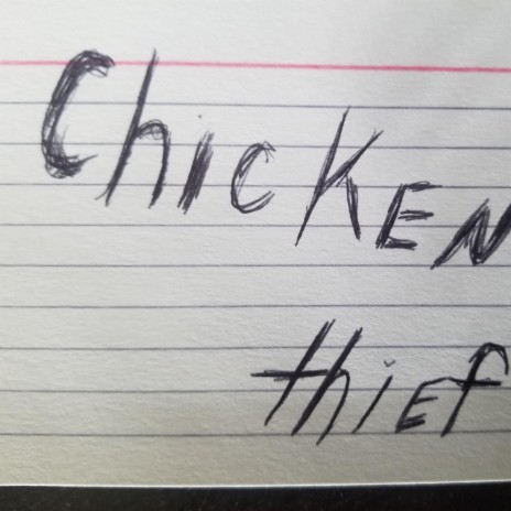 Chicken Thief