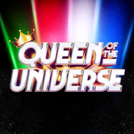 Queen of the Universe (Season 2 Cast Version) | Boomplay Music