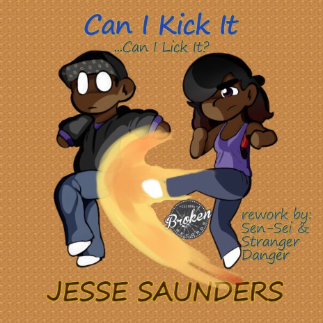 Can I Kick It (Stranger Danger & Sen-Sei Rework) | Boomplay Music