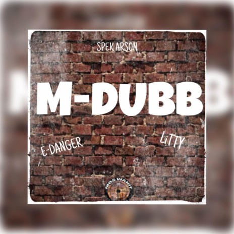 M-Dubb ft. Frank litty & E-Dange | Boomplay Music