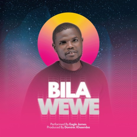 Bila Wewe | Boomplay Music