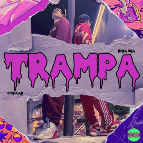 TRAMPA ft. Rhea Nea