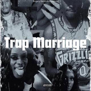 Trap Marriage