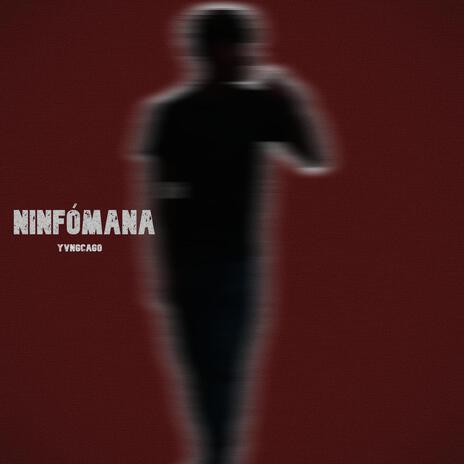 Ninfómana | Boomplay Music