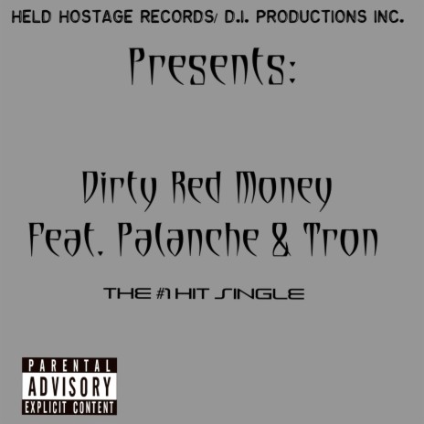 Dirty Red Money (feat. Tron) | Boomplay Music