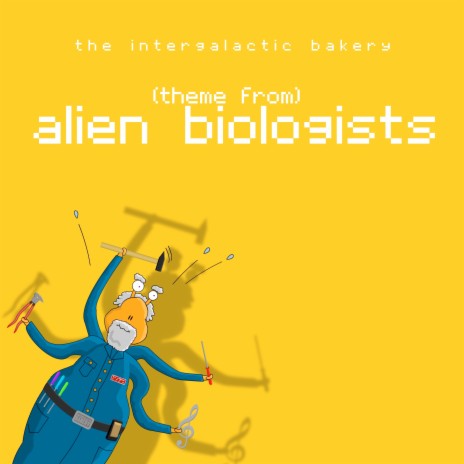 (Theme From) Alien Biologists | Boomplay Music