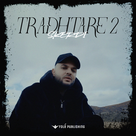 Tradhtare 2 | Boomplay Music