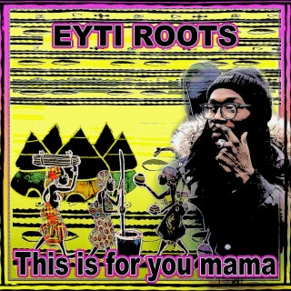 Eyti Roots