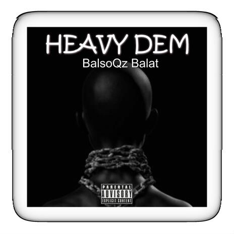 HEAVY DEM | Boomplay Music