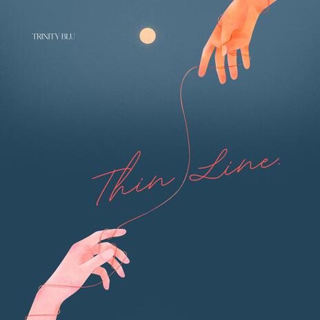 Thin Line. | Boomplay Music