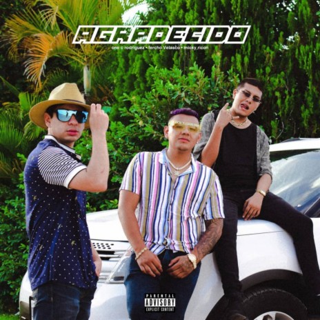 Agradecido ft. Fercho Velasco & Micky Ricon | Boomplay Music