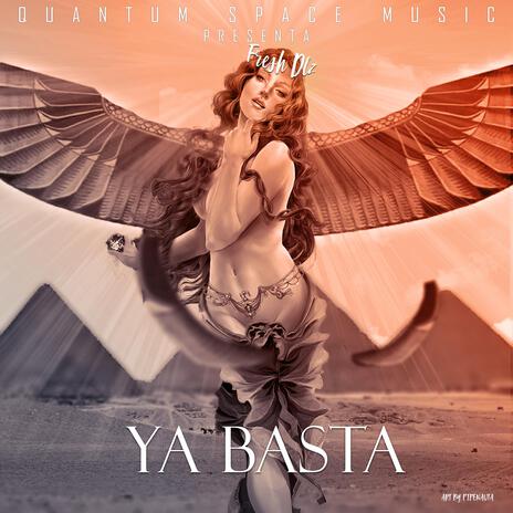 Ya Basta | Boomplay Music