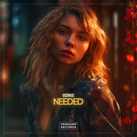 Needed | Boomplay Music