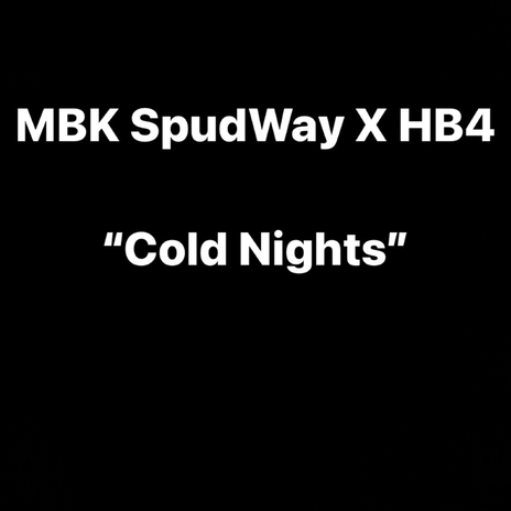 Cold Nights ft. HB4