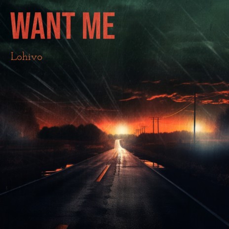 Want Me | Boomplay Music