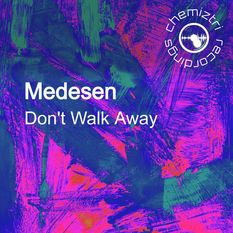 Don't Walk Away (Extended Mix)