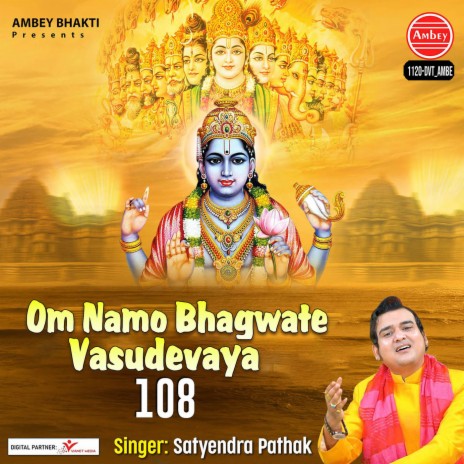 Om Namo Bhagwate Vasudevaya 108 | Boomplay Music